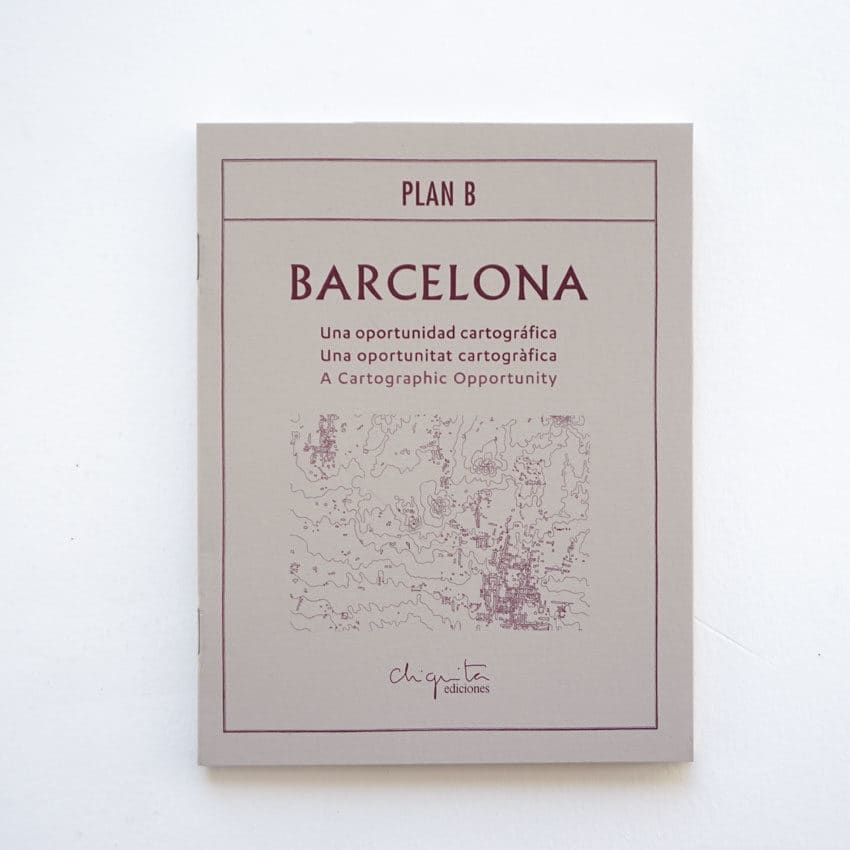 Barcelona-Plan-B_Juli-Casals_Chiquita-Ediciones